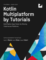 Kotlin Multiplatform by Tutorials (1st Edition) - 2022.epub